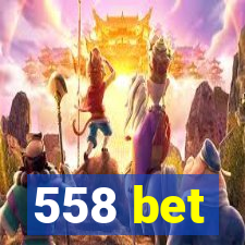 558 bet